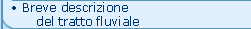 Breve descrizione del tratto fluviale
